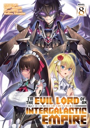 [9798891608702] EVIL LORD INTERGALACTIC EMPIRE L NOVEL 8