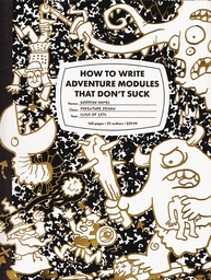 [9781946231086] HOW TO WRITE ADV MODULES THAT DONT SUCK