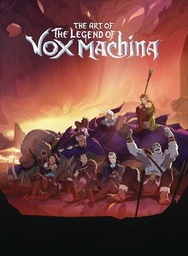 [9781506747590] ART OF LEGEND OF VOX MACHINA