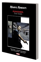 [9781302916336] MARVEL KNIGHTS PUNISHER BY PEYER & GUTIERREZ TAXI WARS