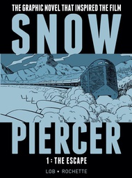 [9781782761334] SNOWPIERCER 1 THE ESCAPE