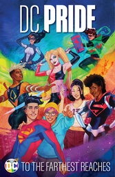 [9781799501527] DC PRIDE TO THE FARTHEST REACHES