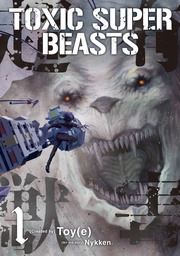 [9781787744455] TOXIC SUPER BEASTS 1