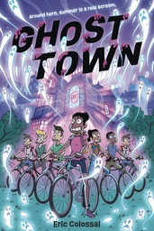 [9781419745843] GHOST TOWN