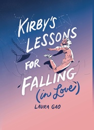 [9780063067806] KIRBYS LESSONS FOR FALLING (IN LOVE)