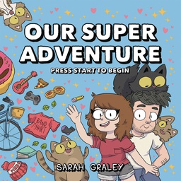 [9781620105825] OUR SUPER ADVENTURE PRESS START TO BEGIN