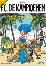 [9789002265792] FC De Kampioenen 102 Bibi Carmen