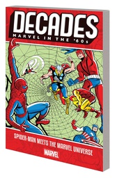 [9781302916602] DECADES MARVEL 60S SPIDER-MAN MEETS MARVEL UNIVERSE