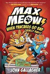 [9780593712276] MAX MEOW 6 WHEN PANCAKES GO BAD