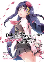 [9781642750034] DIDNT I SAY MAKE MY ABILITIES AVERAGE 5 NOVEL