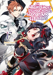 [9781718357167] ARCHDEMONS DILEMMA HOW LOVE ELF BRIDE LIGHT NOVEL 17