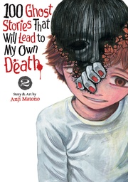 [9798891609181] 100 GHOST STORIES THAT WILL LEAD TO MY DEATH 2