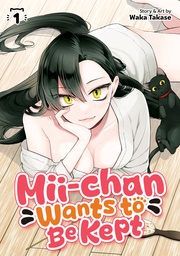 [9798893731590] MII-CHAN WANTS TO BE KEPT 1