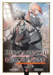 [9798891609358] REINCARNATED INTO A GAME AS HEROS FRIEND NOVEL 4