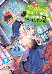 [9798891609365] WEAKEST TAMER BEGAN A JOURNEY TO PICK UP TRASH L NOVEL 9