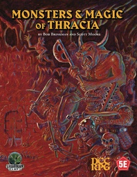 [9781961756526] MONSTERS & MAGIC OF THRACIA 5E + DCC