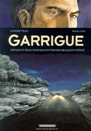 [9789085580423] Garrigue 2 Niemand is veilig voor een ontmoeting die slecht uitpakt 2