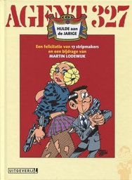 [9789088864001] Agent 327 Hulde aan de Jarige