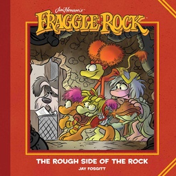 [9781684153350] JIM HENSONS FRAGGLE ROCK ROUGH SIDE OF ROCK