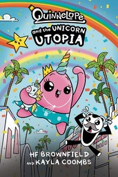[9781637157879] QUINNELOPE AND THE UNICORN UTOPIA