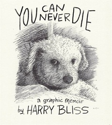 [9781250883681] YOU CAN NEVER DIE A GRAPHIC MEMOIR