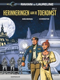 [9789085585077] Ravian en Laureline 23 Herinneringen aan de toekomst - deel 2