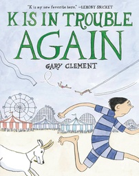 [9780316468848] K IS IN TROUBLE AGAIN 2