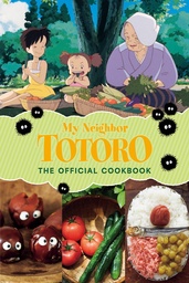 [9781974749263] MY NEIGHBOR TOTORO THE OFFICIAL COOKBOOK