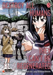 [9781974749607] DESTROY ALL HUMANS CANT BE REGENERATED MTG MANGA 3