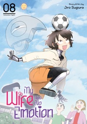 [9798893733006] MY WIFE HAS NO EMOTION 8