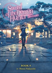 [9798891609655] SWORD OF DEMON HUNTER KIJIN GENTOSHO NOVEL 9