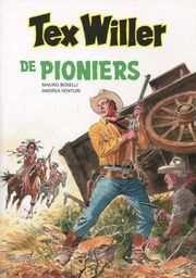 [9789491593567] Tex Willer Classic 11 De Pioniers