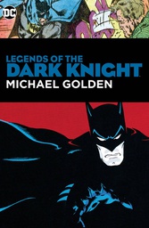 [9781401289614] LEGENDS OF THE DARK KNIGHT MICHAEL GOLDEN