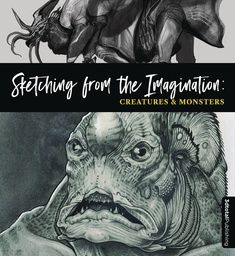 [9781909414877] SKETCHING FROM THE IMAGINATION CREATURES & MONSTERS
