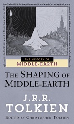 [9780345400437] HISTORY OF MIDDLE-EARTH THE SHAPING OF MIDDLE-EARTH