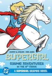 [9781799501978] SUPERGIRL COSMIC ADVENTURES IN THE 8TH GRADE 2025 EDITION
