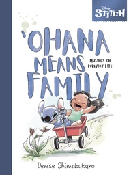 [9781524128074] DISNEY STITCH OHANA MEANS FAMILY MUSINGS EVERY DAY LIFE
