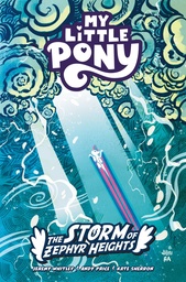 [9798887242613] MY LITTLE PONY STORM OF ZEPHYR HEIGHTS