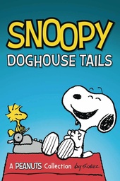 [9781524890476] SNOOPY DOGHOUSE TALES
