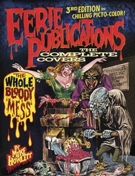 [9780938782964] EERIE PUBLICATIONS COMP CVRS WHOLE BLOODY MESS 3RD PTG