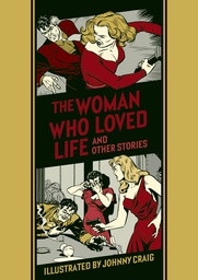 [9781683962014] EC JOHNNY CRAIG WOMAN WHO LOVED LIFE