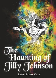 [9781837865390] HAUNTING OF JILLY JOHNSON
