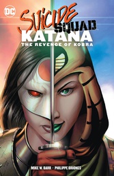 [9781401278311] SUICIDE SQUAD KATANA THE REVENGE OF COBRA