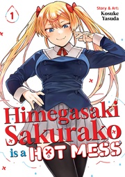 [9798893734171] HIMEGASAKI SAKURAKO IS A HOT MESS 1