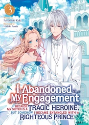 [9798891605442] I ABANDONED MY ENGAGEMENT L NOVEL 3