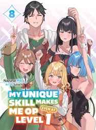 [9781647293857] MY UNIQUE SKILL MAKES ME OP LIGHT NOVEL 8