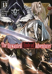 [9781718357525] UNWANTED UNDEAD ADVENTURER LIGHT NOVEL 13