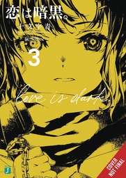 [9798855407679] LOVE IS DARK LIGHT NOVEL 3