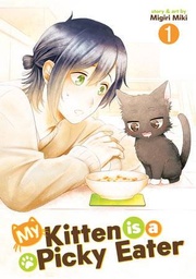 [9798891607279] MY KITTEN IS A PICKY EATER 1
