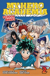 [9781421582719] MY HERO ACADEMIA SCHOOL BRIEFS 2 NOVEL